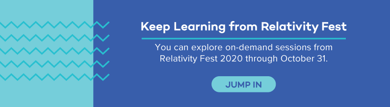 Keep Learning from Relativity Fest through October 31